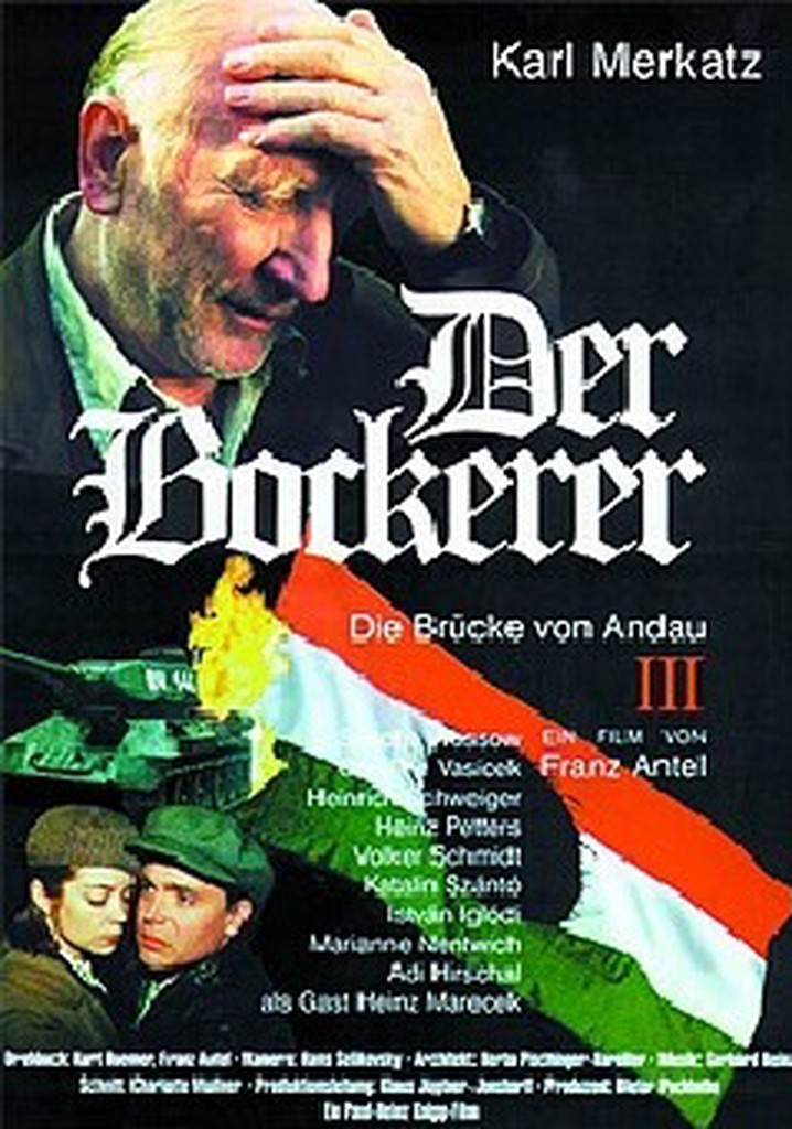 Der Bockerer III - Die Brücke von Andau