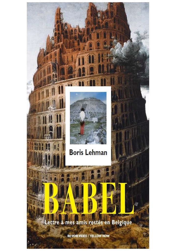 Babel: A Letter to My Friends Left Behind in Belgium
