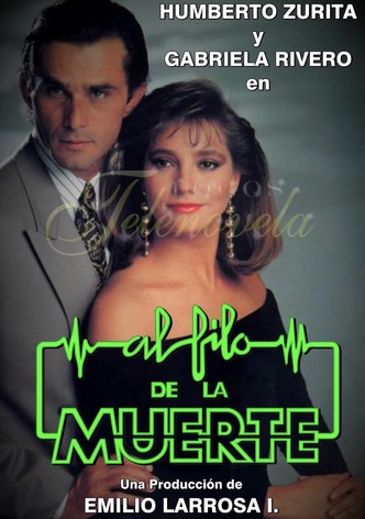 Al filo de la muerte