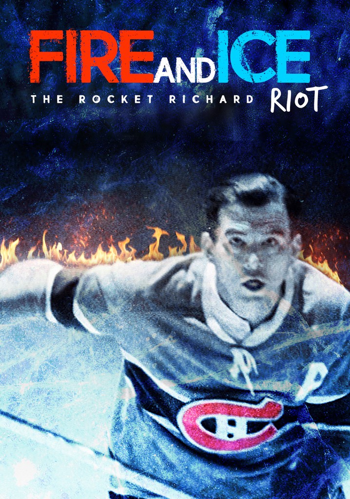 Fire and Ice: The Rocket Richard Riot
