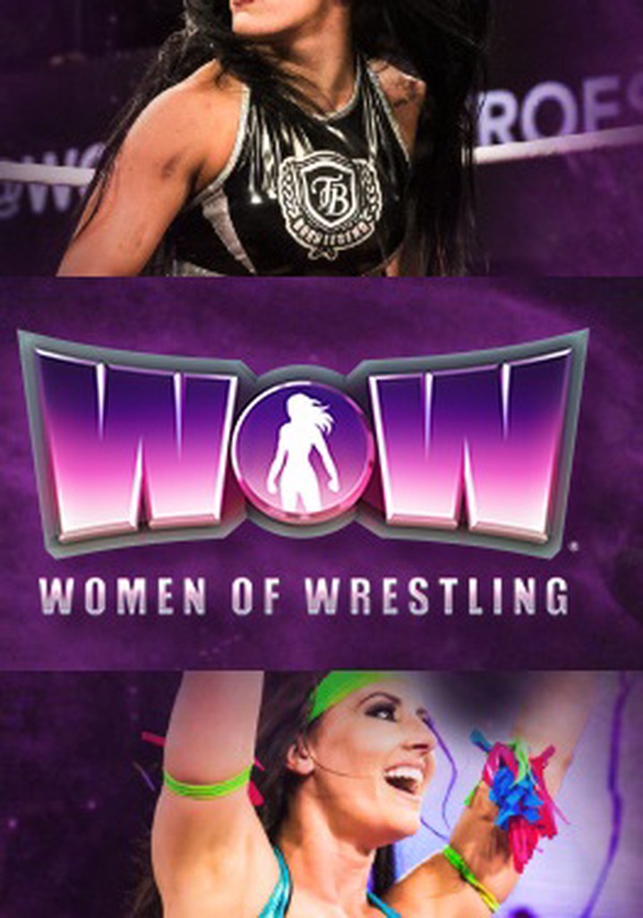 Wow Women Of Wrestling Sezon 5 Tüm Bölümleri Internetten Izleyin