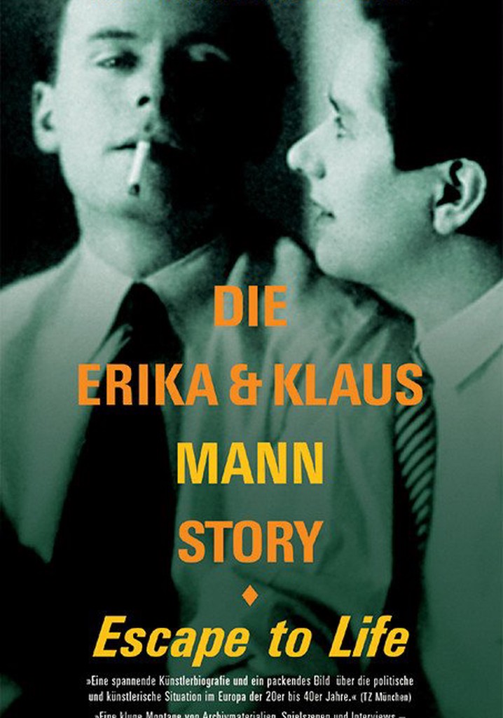 Escape to Life: The Erika and Klaus Mann Story