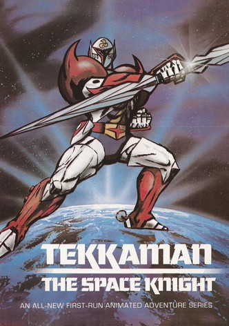 Tekkaman: The Space Knight