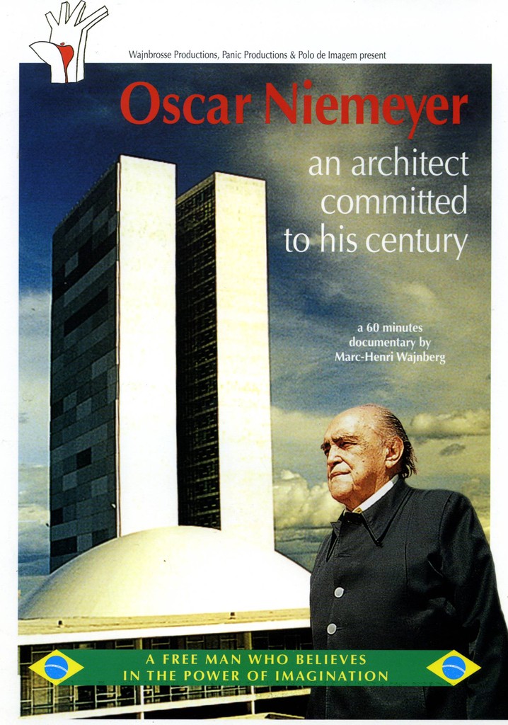 Oscar Niemeyer, an Architect Committed to His Century