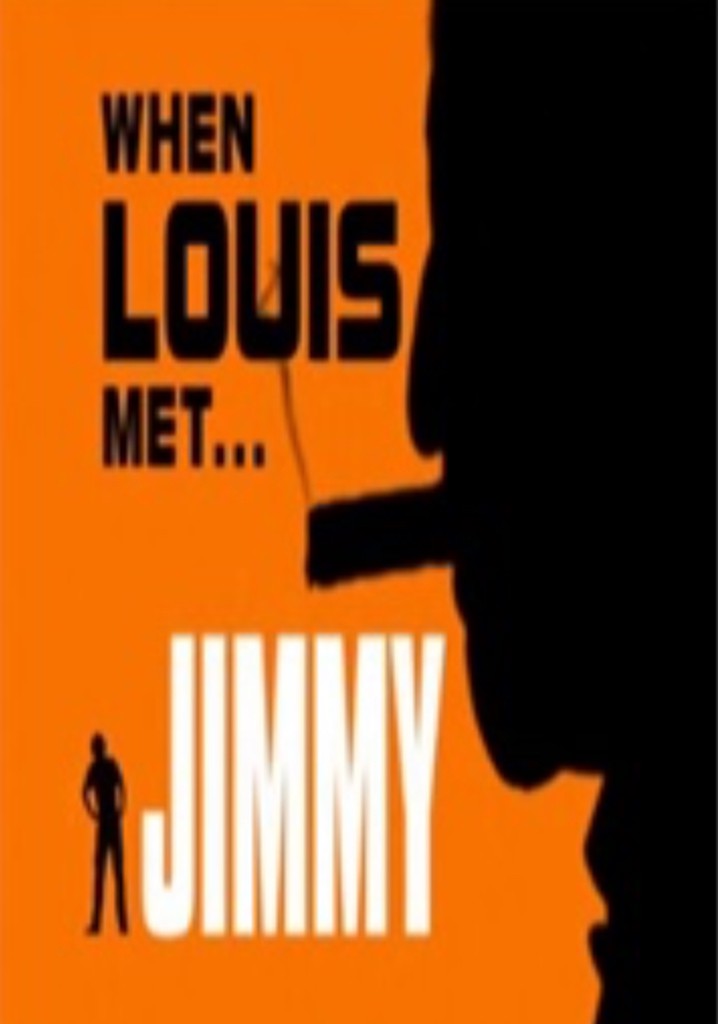When Louis Met... Jimmy