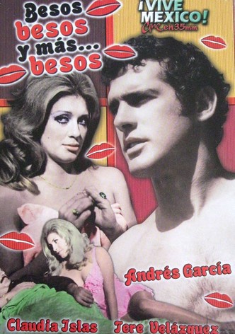 Besos, Besos... y Más Besos