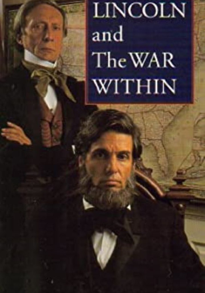 Lincoln and the War Within