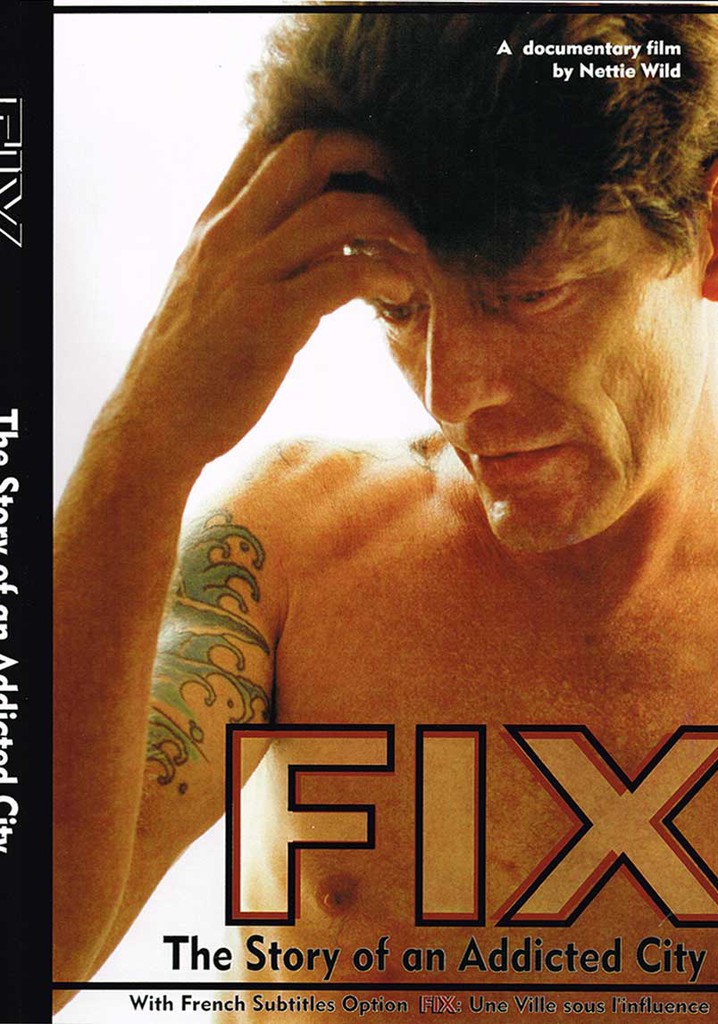 Fix: The Story of an Addicted City