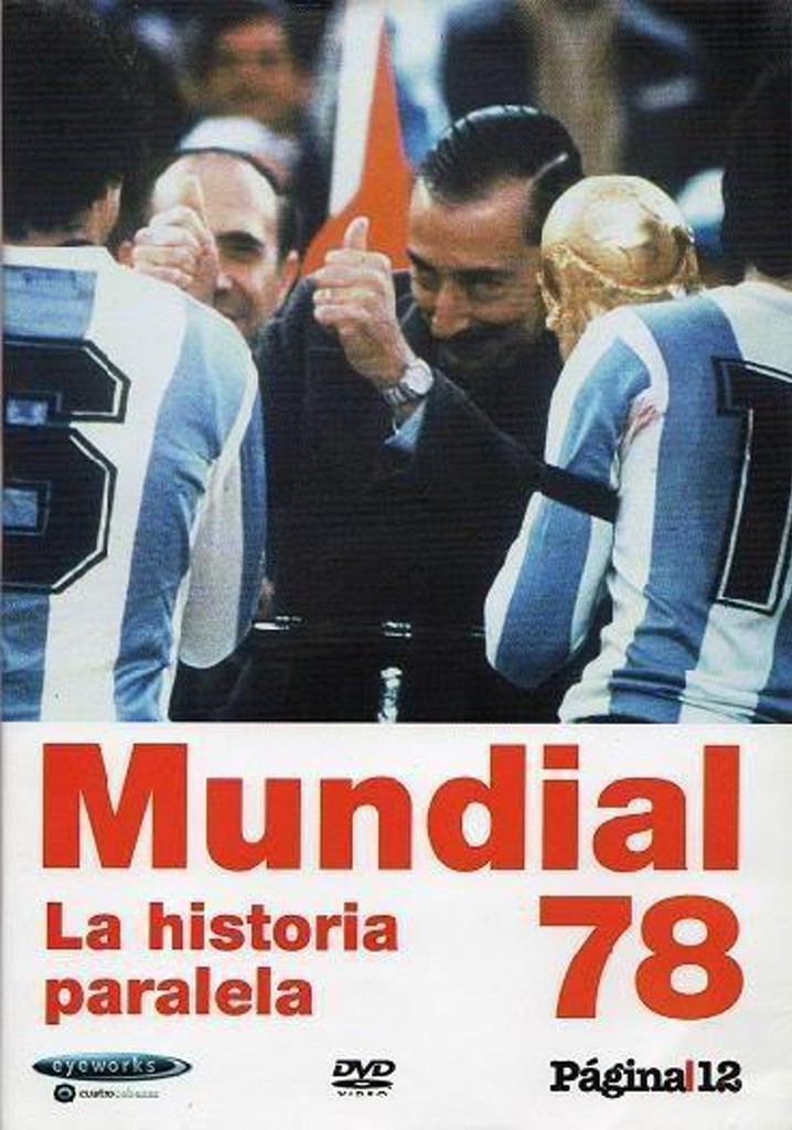 Mundial '78, la historia paralela