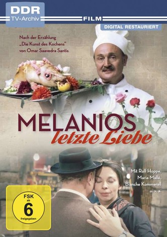 Melanios letzte Liebe