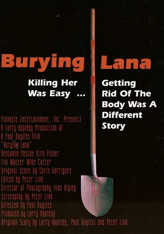 Burying Lana