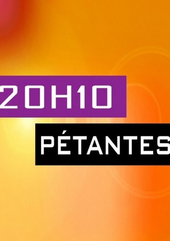 20h10 pétantes