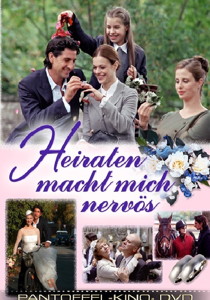 Heiraten macht mich nervös