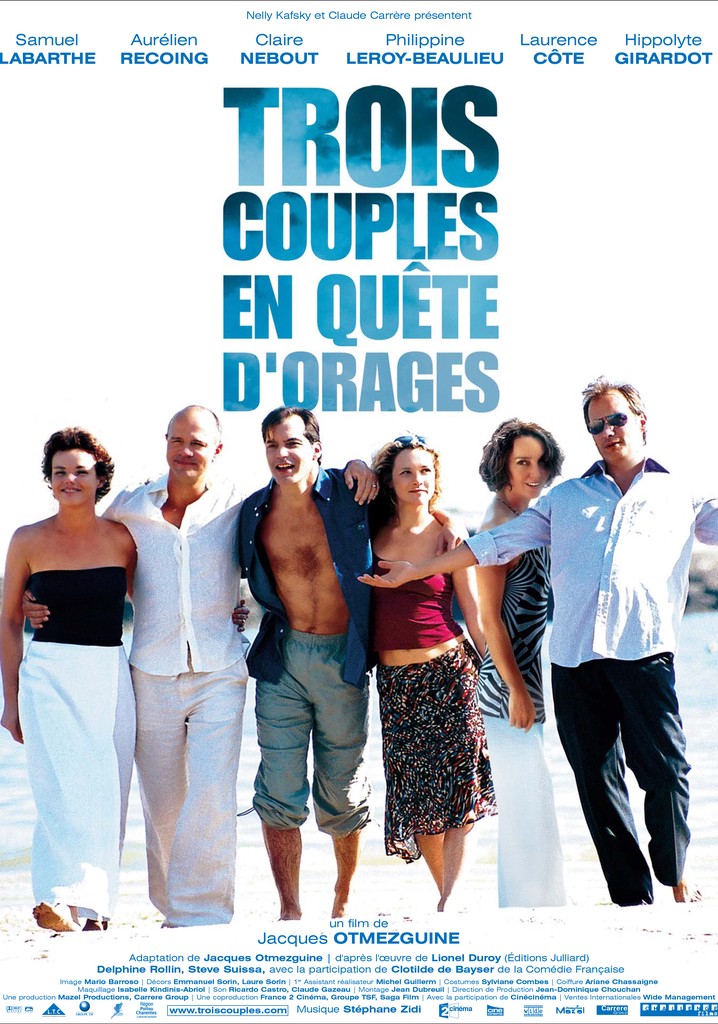 Trois couples en quête d'orages