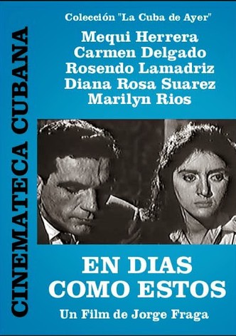 En días como estos