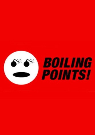 Boiling Points!