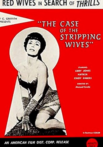 The Case of the Stripping Wives