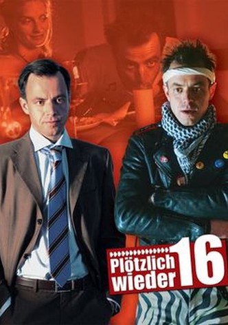 Plötzlich wieder 16
