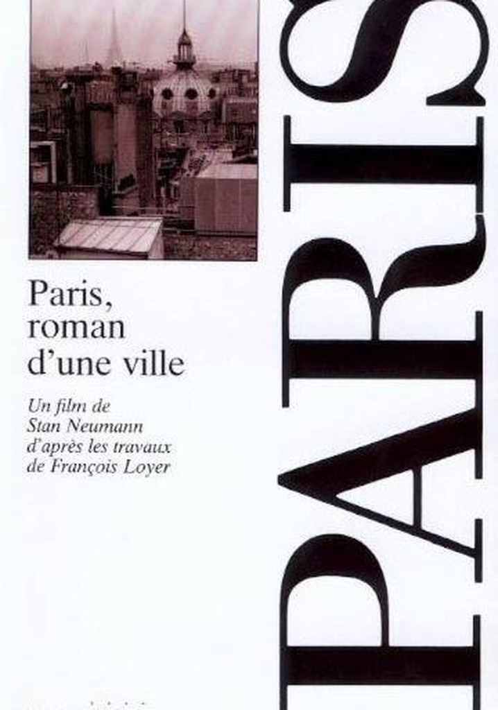 Paris, roman d'une ville