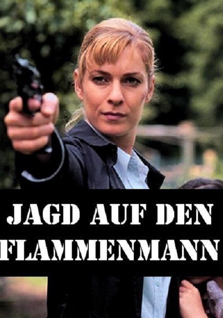 Jagd auf den Flammenmann