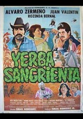 ¡Yerba sangrienta!