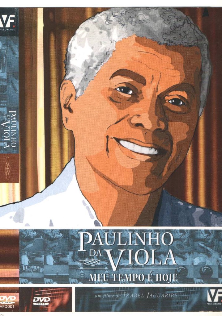 Paulinho da Viola - Meu Tempo É Hoje