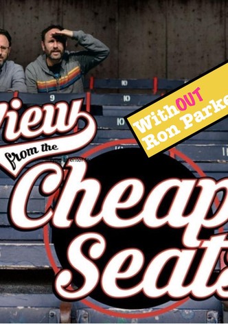 Cheap Seats