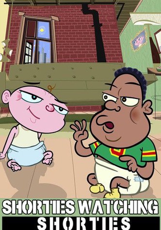 Shorties Watchin' Shorties