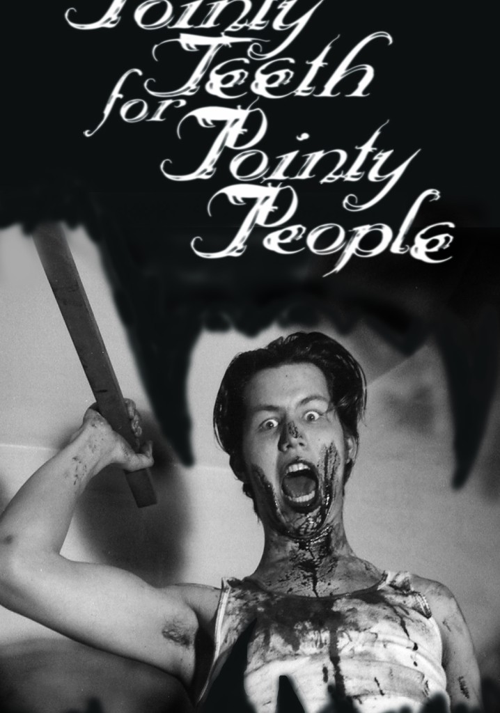 Pointy Teeth for Pointy People