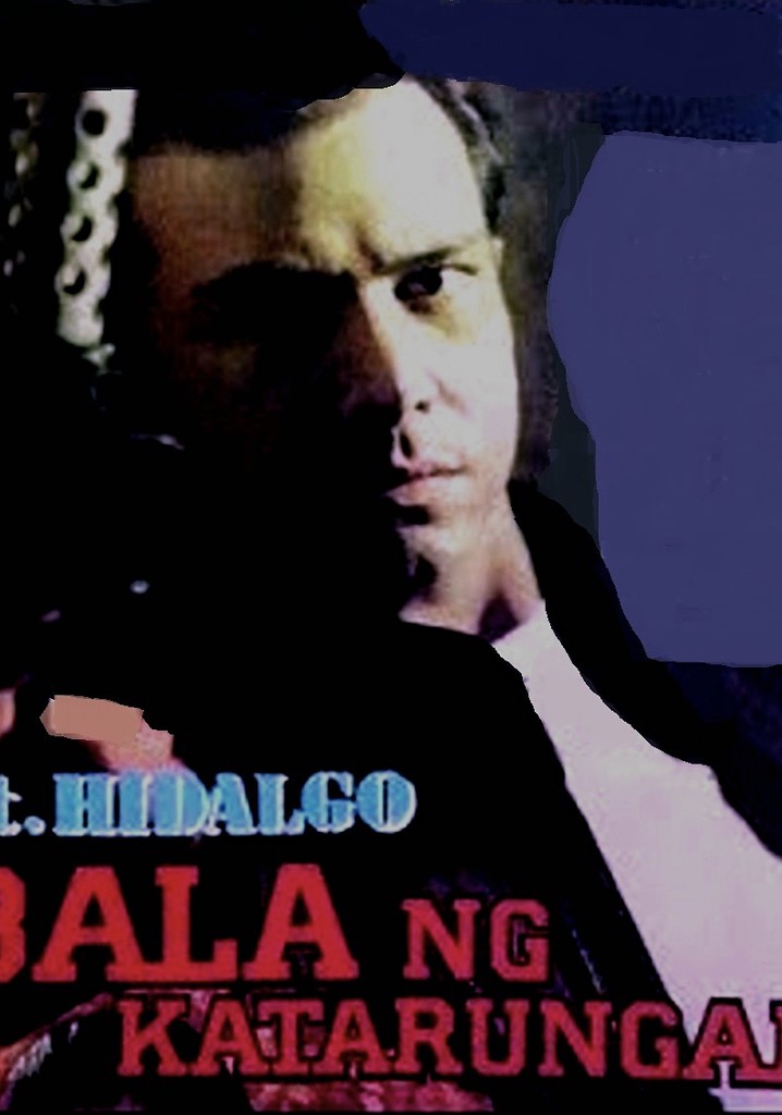 Sgt. Hidalgo: Bala ng katarungan
