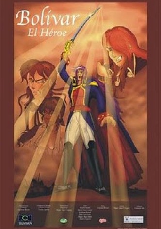 Bolívar, The Hero
