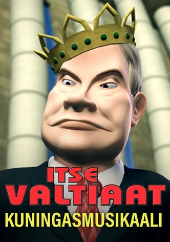 Itse valtiaat - Kuningasmusikaali