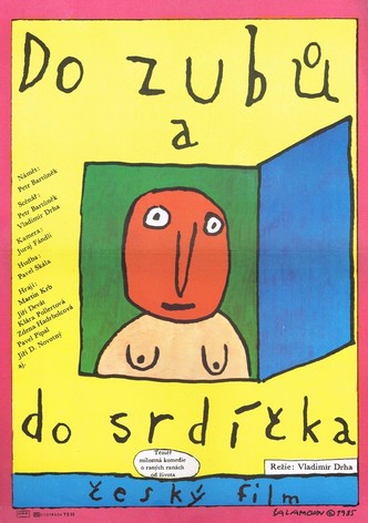 Do zubu a do srdícka