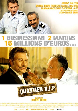 Quartier V.I.P.