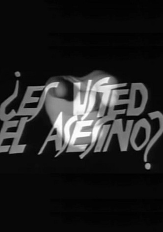 ¿Es usted el asesino?