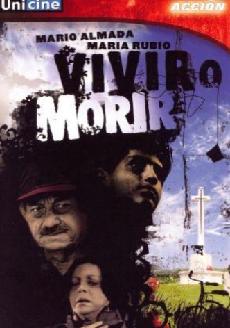 Vivir o morir