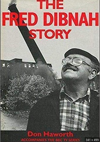 The Fred Dibnah Story