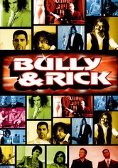 Bully & Rick