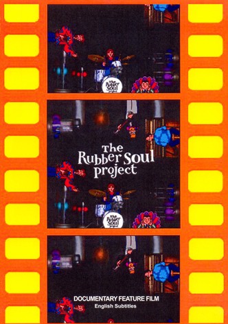 The Rubber Soul Project