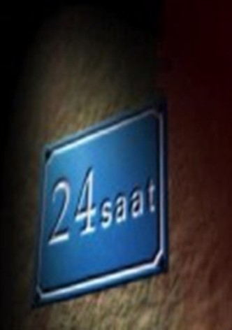 24 Saat