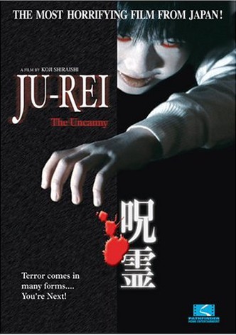 Ju-rei: The Uncanny