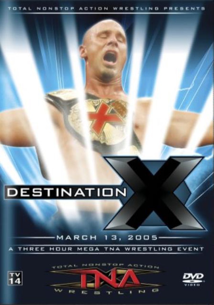 TNA Destination X 2005