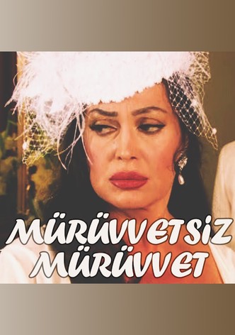 Mürüvvetsiz Mürüvvet