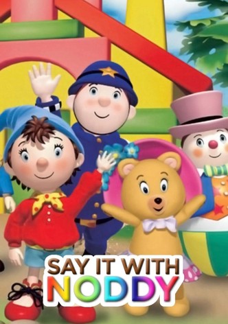 Say It with Noddy