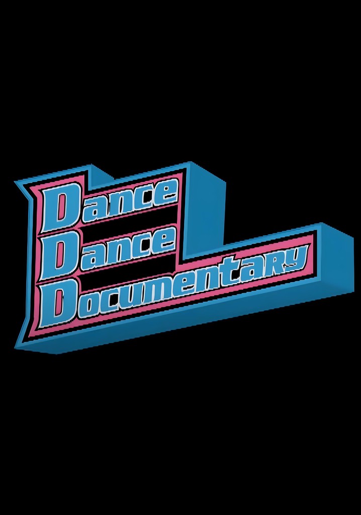 Dance Dance Documentary