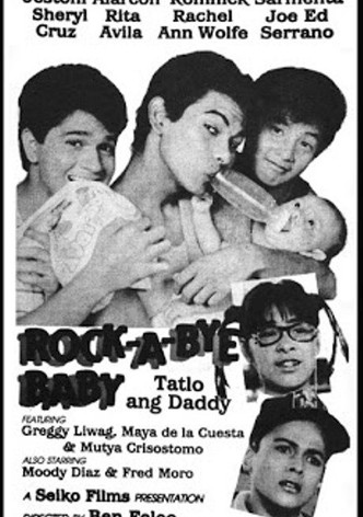Rock-a-Bye Baby: Tatlo ang daddy