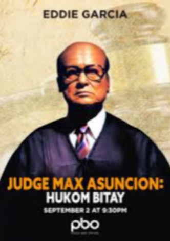 Judge Max Asuncion: Hukom bitay