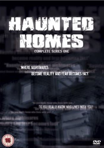 Haunted Homes