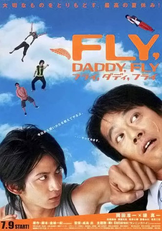 Fly, Daddy, Fly