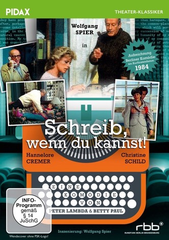 Schreib, wenn du kannst!